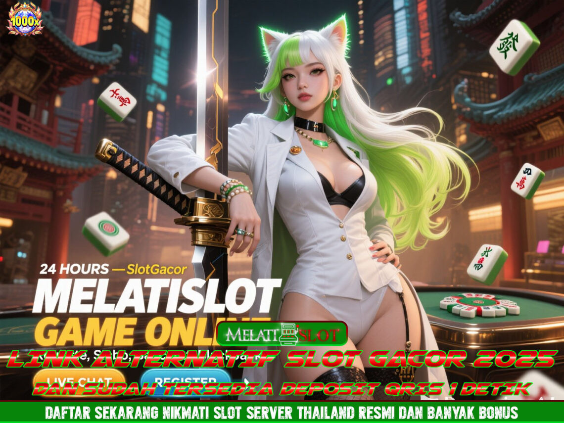 MELATISLOT Slot Anti Loss Hari Ini Dengan Peluang Jackpot Tinggi