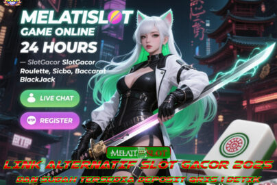 MELATISLOT Slot Gacor Hari Ini: Modal Minim, RTP Tinggi, Jackpot Masuk