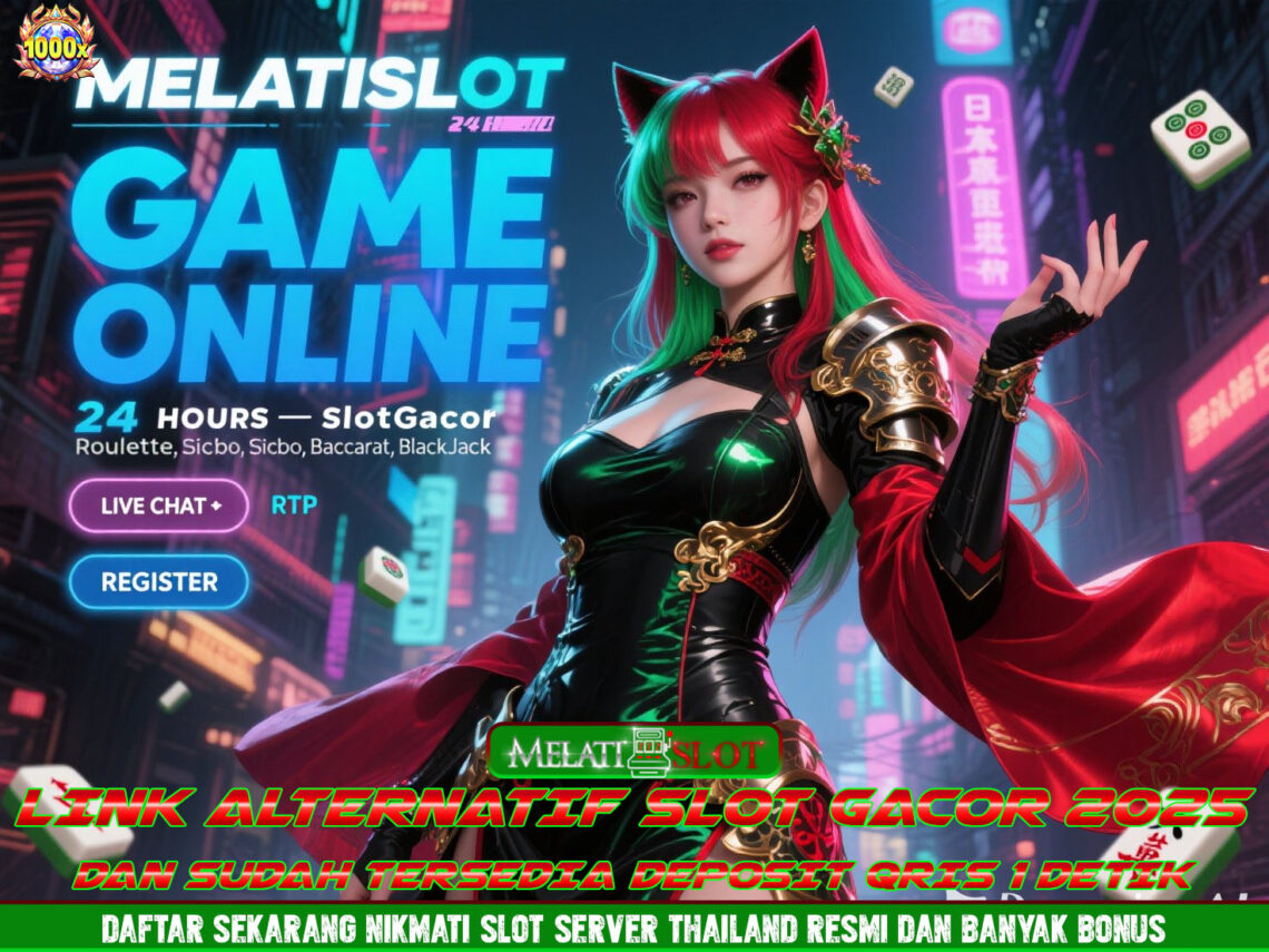 MELATISLOT Bandar Login Praktis Situs Slot Online Lengkap