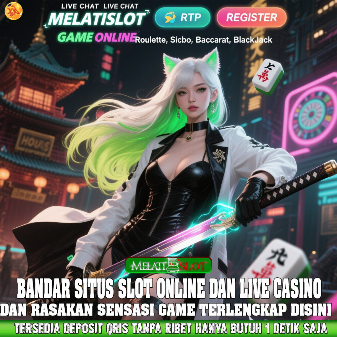 MELATISLOT Slot Online Terlengkap Deposit Cepat dan Aman