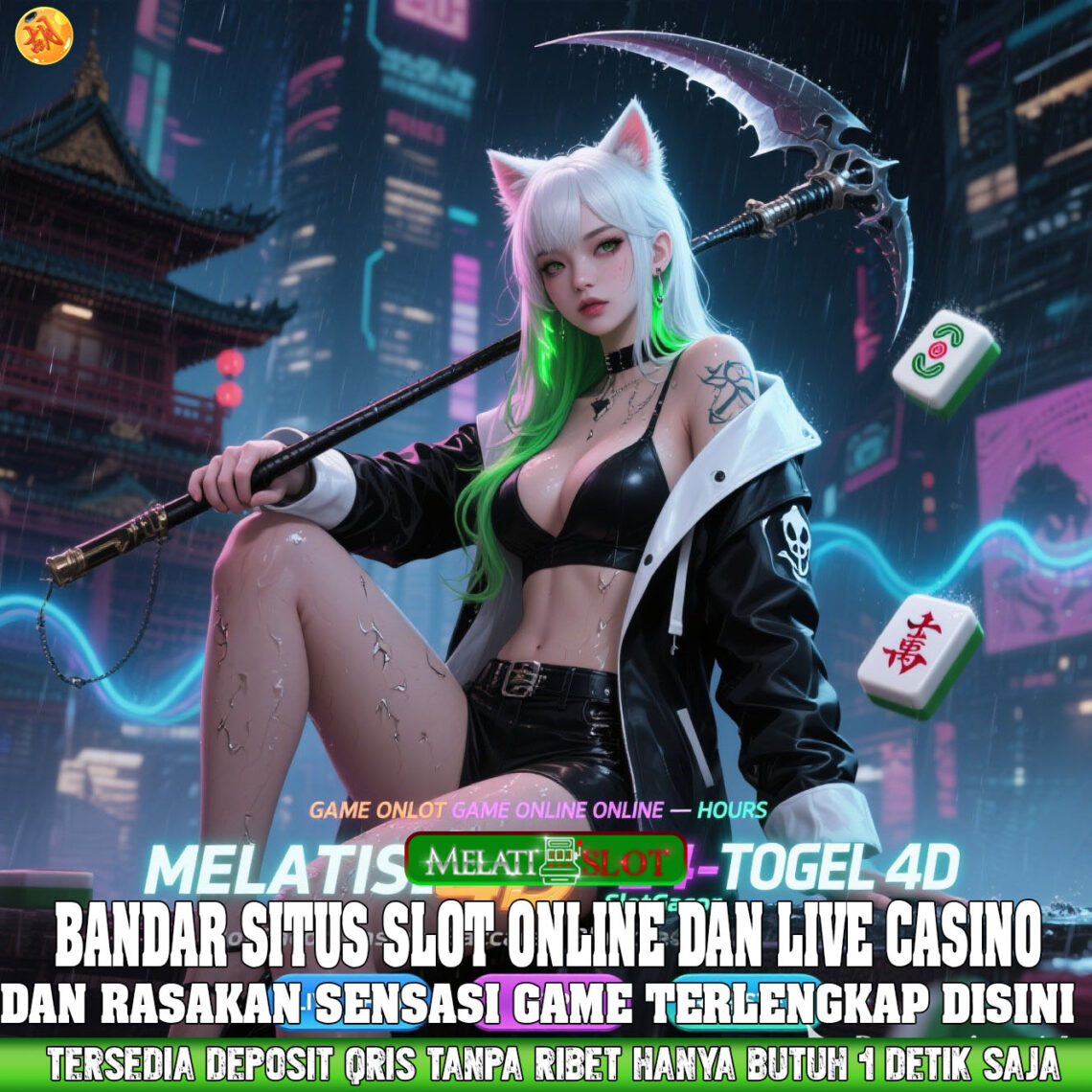 MELATISLOT Daftar Situs Slot Resmi, Auto Maxwin Tiap Hari